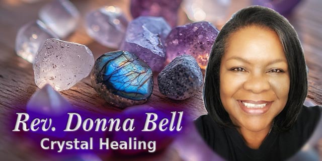 Crystal healing sessions with Rev. Donna Bell at Seeds of Wellness